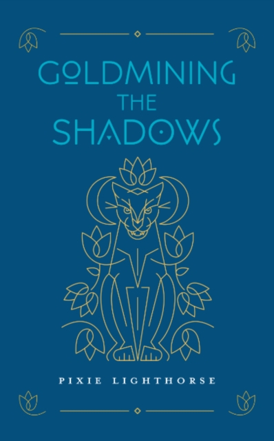Goldmining the Shadows