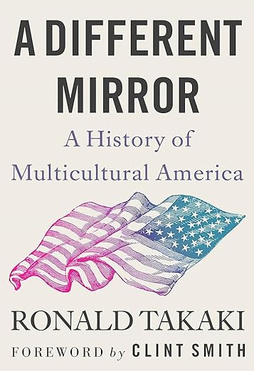 A Different Mirror: A History of Multicultural America's image
