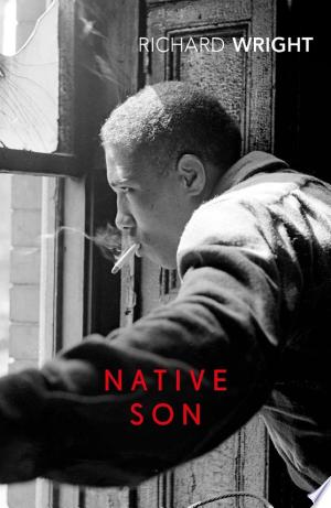 Native Son Summary - BookBrief