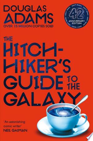 The Hitchhiker's Guide to the Galaxy