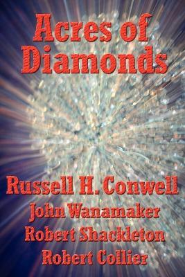 Acres of Diamonds Russell Herman Conwell 9781934451717 book cover