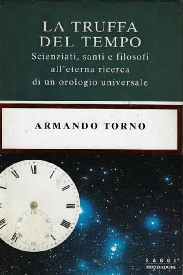 La truffa del tempo di Armando Torno