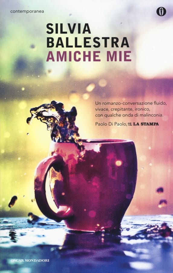 Amiche mie di Silvia Ballestra