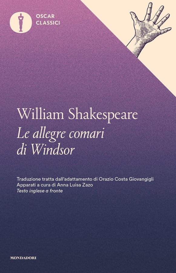 Le allegre comari di Windsor. Testo inglese a fronte di William Shakespeare