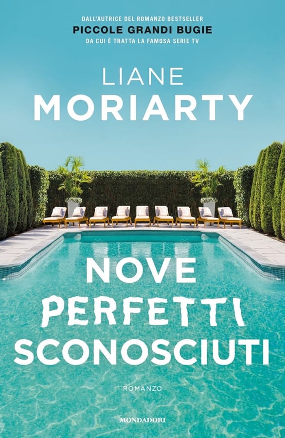 Nove perfetti sconosciuti di Liane Moriarty