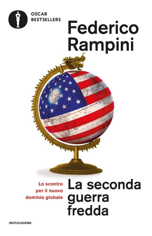 La seconda guerra fredda. Lo scontro per il nuovo dominio globale di Federico Rampini