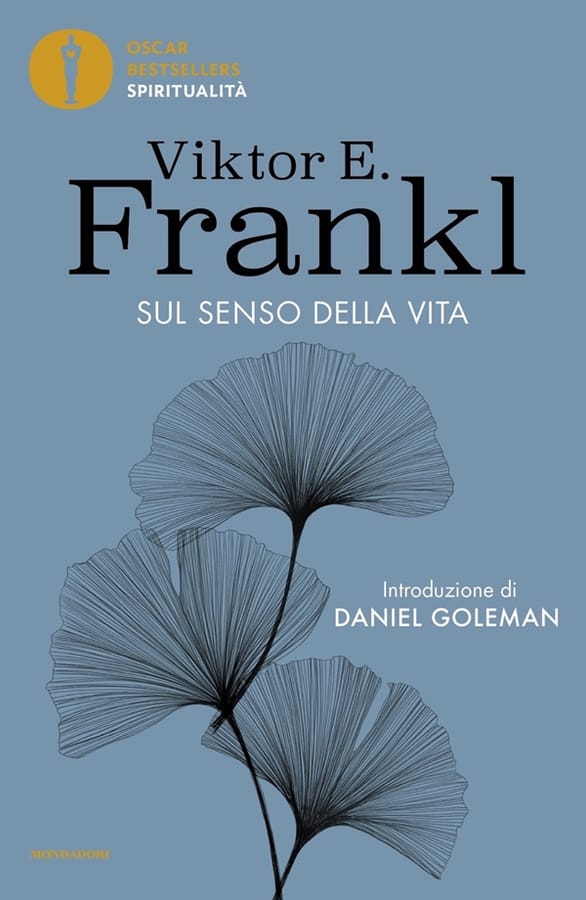 Sul senso della vita di Viktor E. Frankl