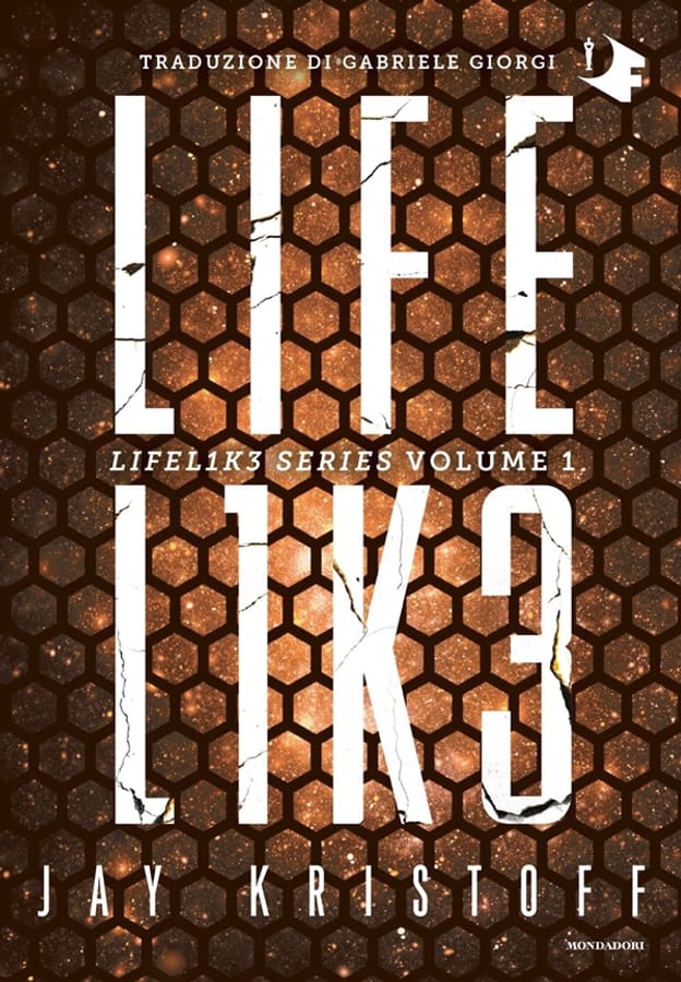 Lifelike. Lifel1k3 series. Vol. 1 di Jay Kristoff
