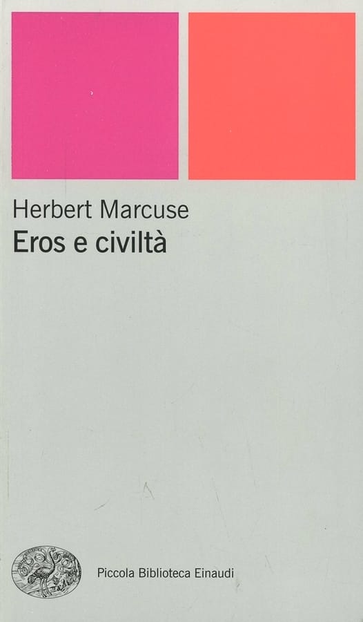 Eros e civiltà di Herbert Marcuse