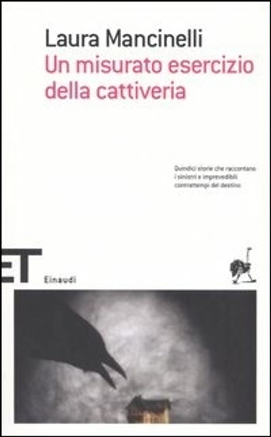 Un misurato esercizio della cattiveria di Laura Mancinelli