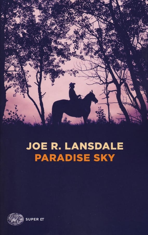 Paradise Sky di Joe R. Lansdale