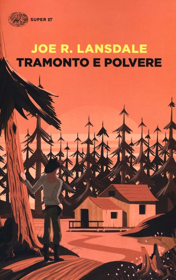 Tramonto e polvere di Joe R. Lansdale