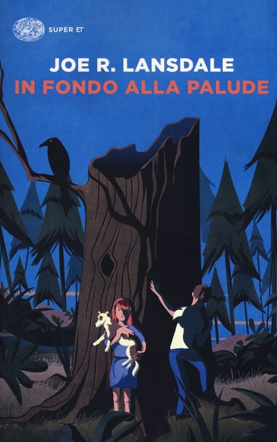 In fondo alla palude di Joe R. Lansdale