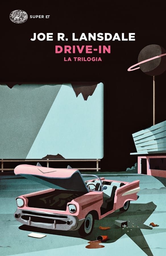 Drive-in. La trilogia di Joe R. Lansdale
