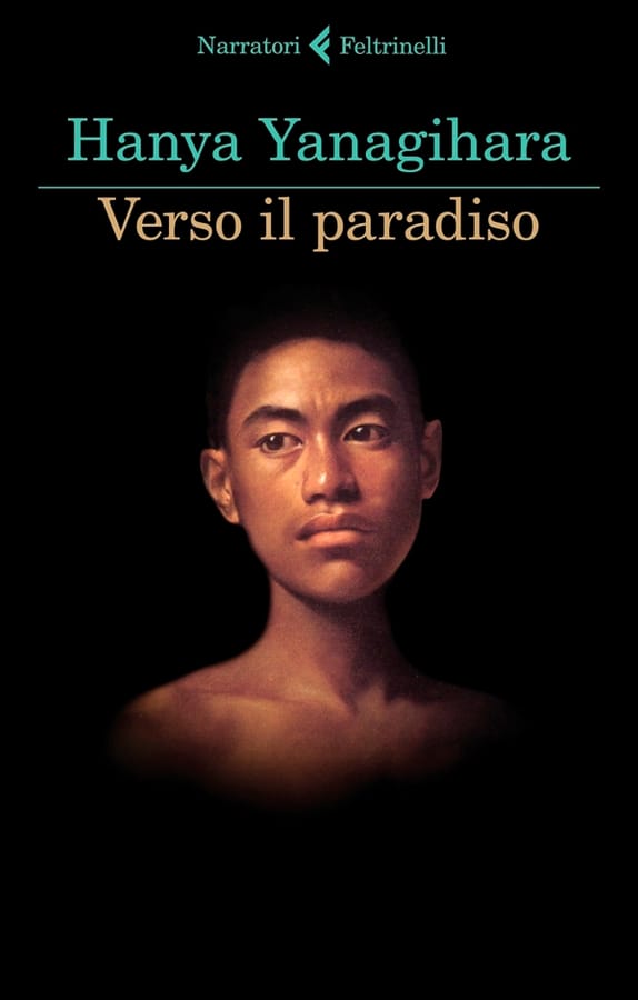 Verso il paradiso di Hanya Yanagihara