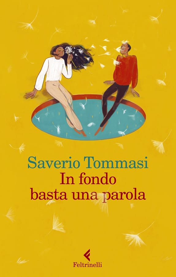 In fondo basta una parola. Copia NON autografata di Saverio Tommasi