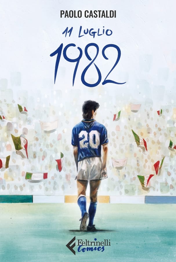 11 luglio 1982 di Paolo Castaldi