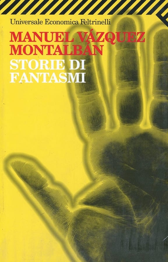 Storie di fantasmi di Manuel Vázquez Montalbán