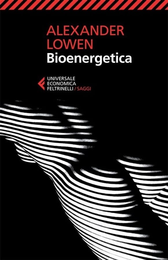 Bioenergetica di Alexander Lowen
