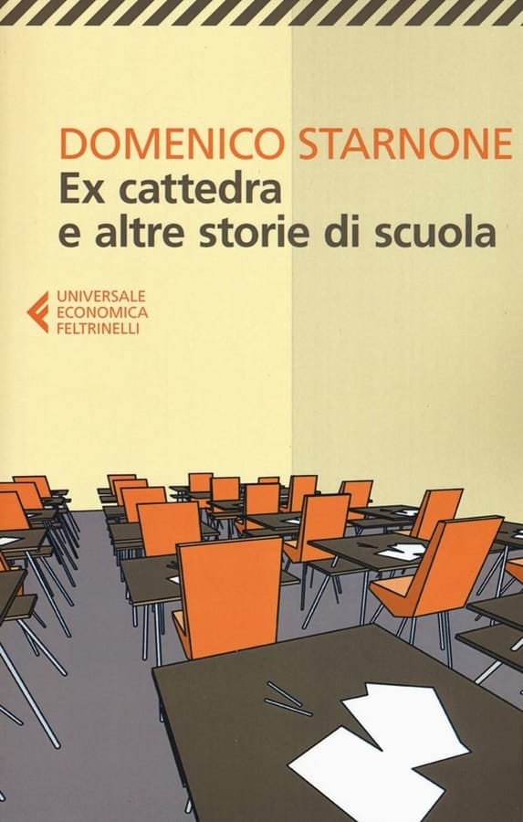 Ex cattedra e altre storie di scuola di Domenico Starnone