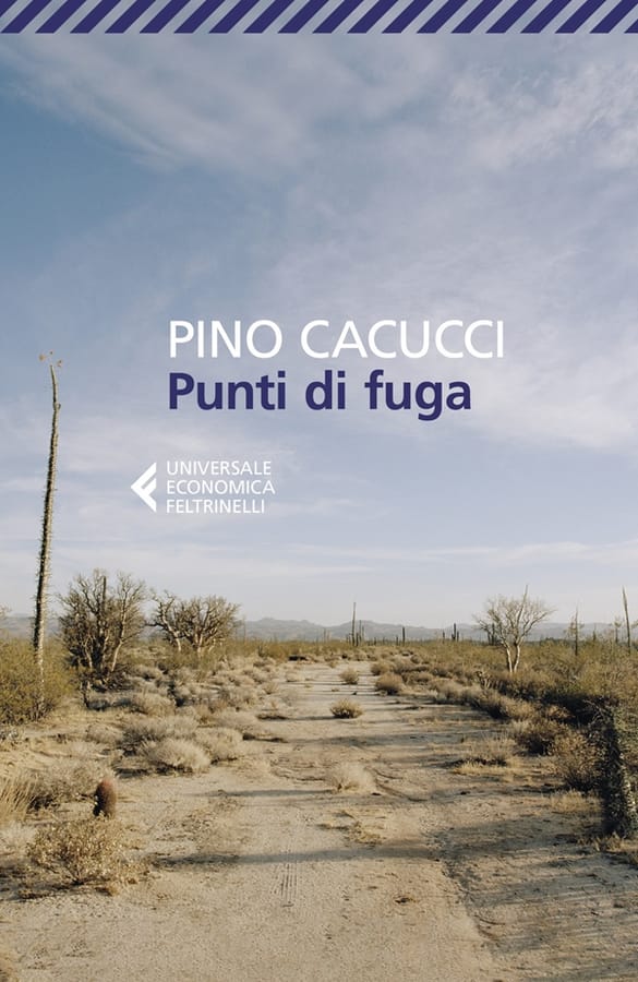 Punti di fuga di Pino Cacucci