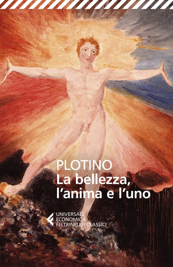 La bellezza, l'anima e l'uno di Plotino
