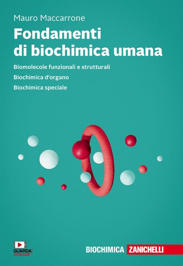 Fondamenti di biochimica umana. Con e-cook di Mauro Maccarrone
