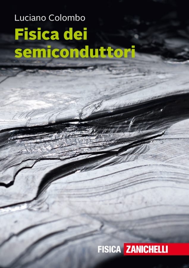 Fisica dei semiconduttori. Con Contenuto digitale (fornito elettronicamente) di Luciano Colombo