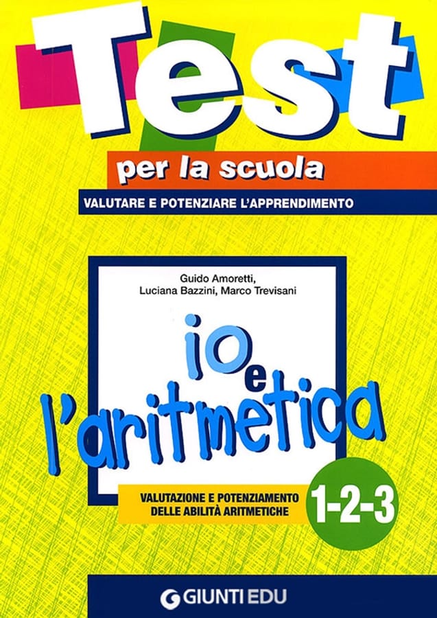 Io e l'aritmetica 1-2-3: valutazione e potenziamento delle abilità aritmetiche di