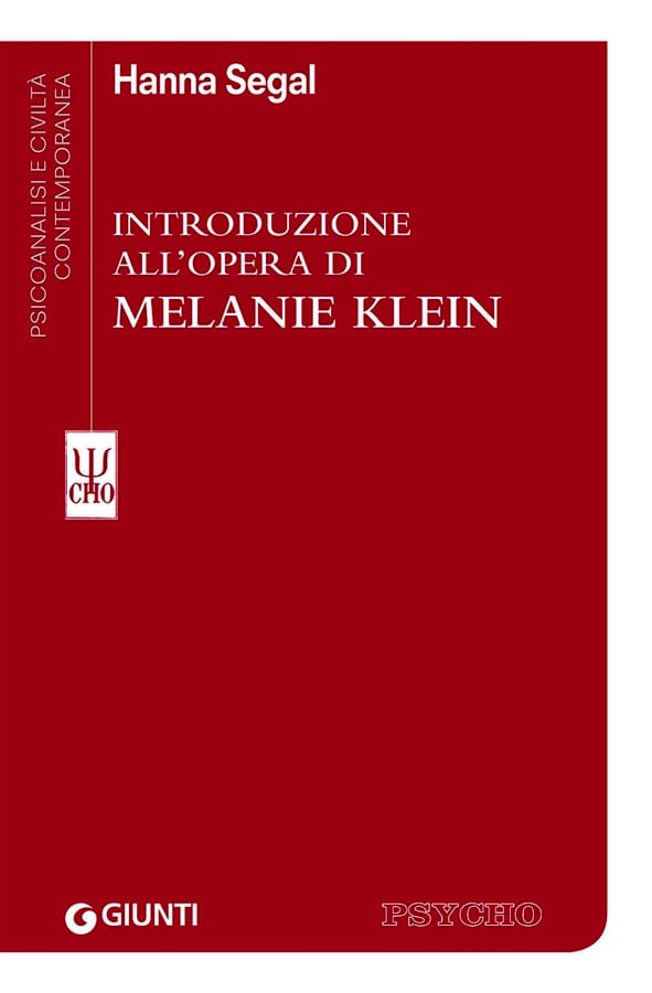 Introduzione all'opera di Melanie Klein di Hanna Segal