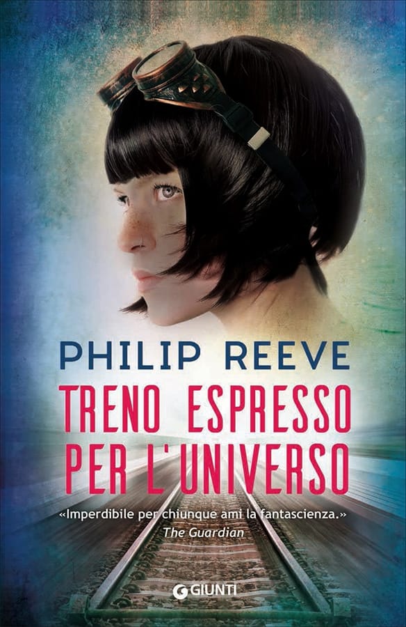 Treno espresso per l'universo di Philip Reeve