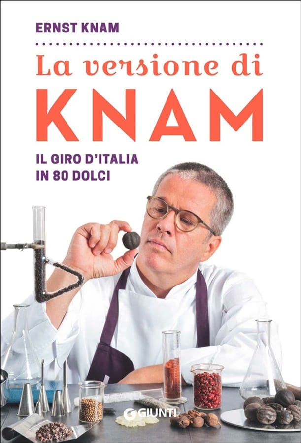 La versione di Knam. Il giro d'Italia in 80 dolci di Ernst Knam