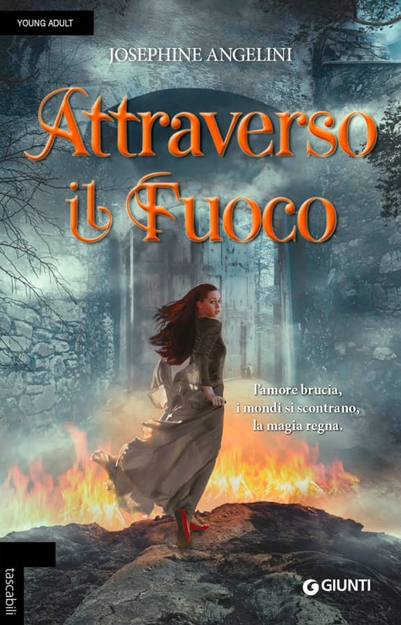 Attraverso il fuoco di Josephine Angelini