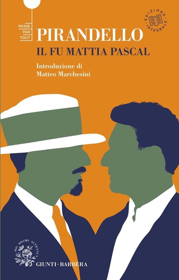 Il fu Mattia Pascal. Ediz. integrale di Luigi Pirandello