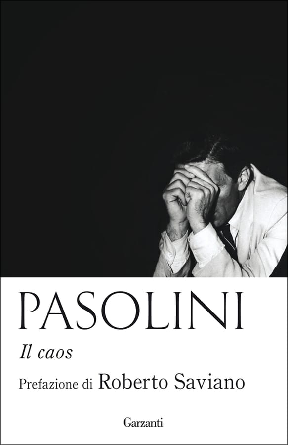 Il caos di Pier Paolo Pasolini
