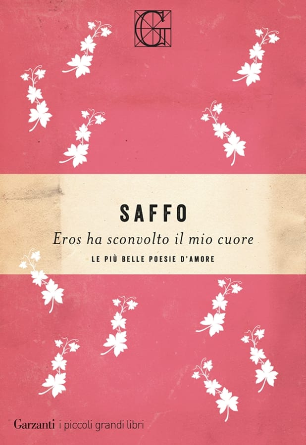 Eros ha sconvolto il mio cuore. Le più belle poesie d'amore di Saffo