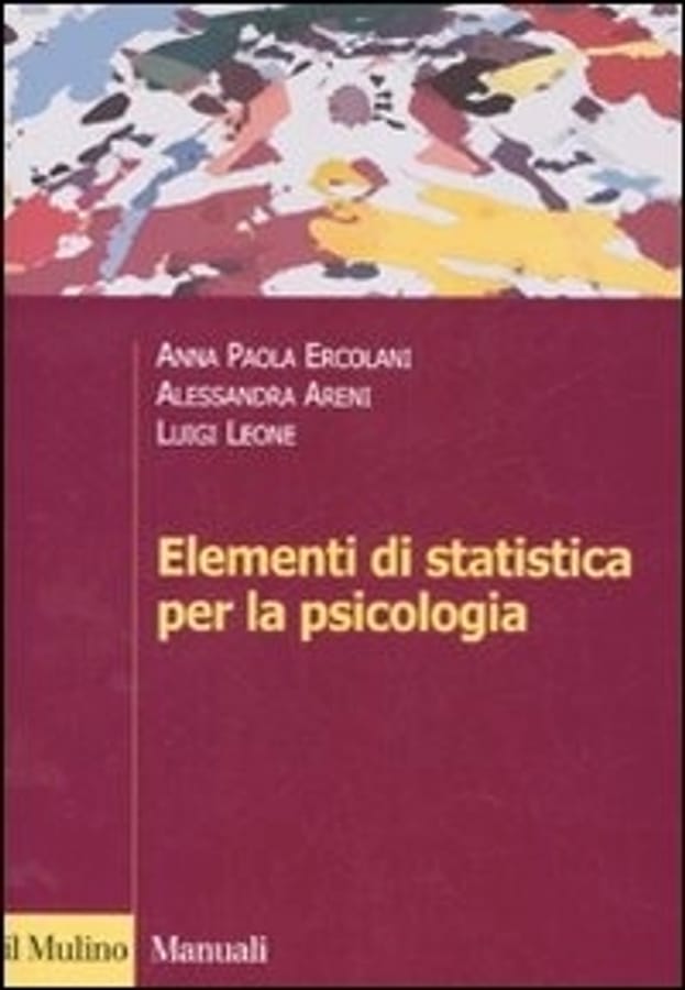 Elementi di statistica per la psicologia di A. Paola ErcolaniAlessandra AreniLuigi Leone