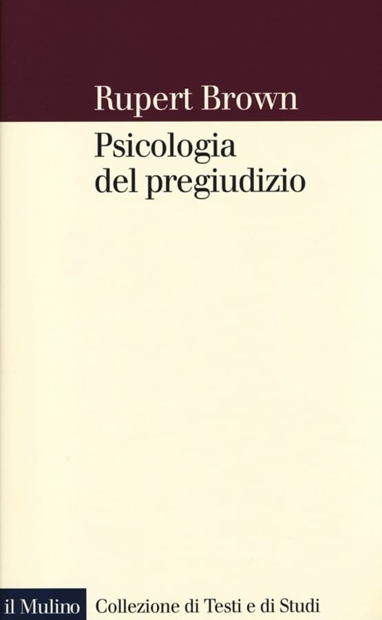 Psicologia del pregiudizio di Rupert Brown
