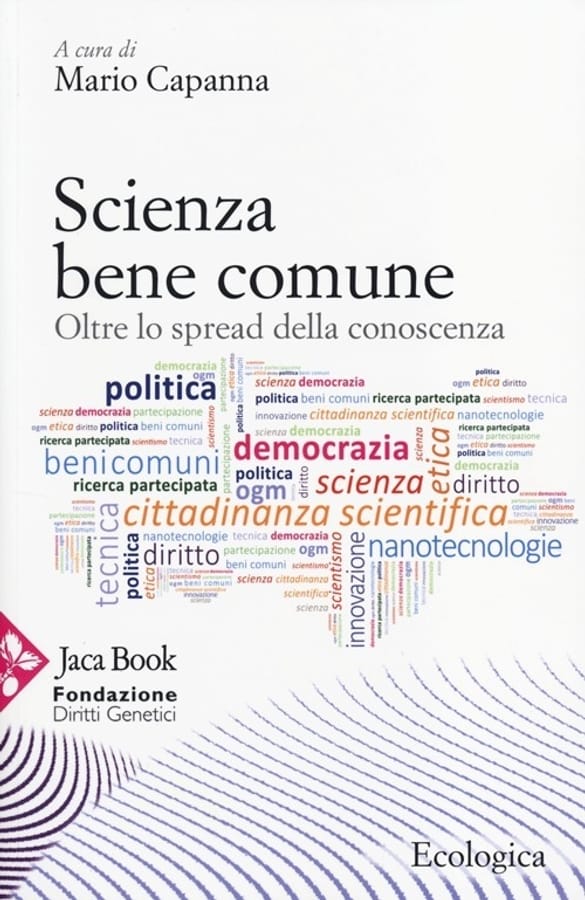Scienza bene comune. Oltre lo spread della conoscenza di