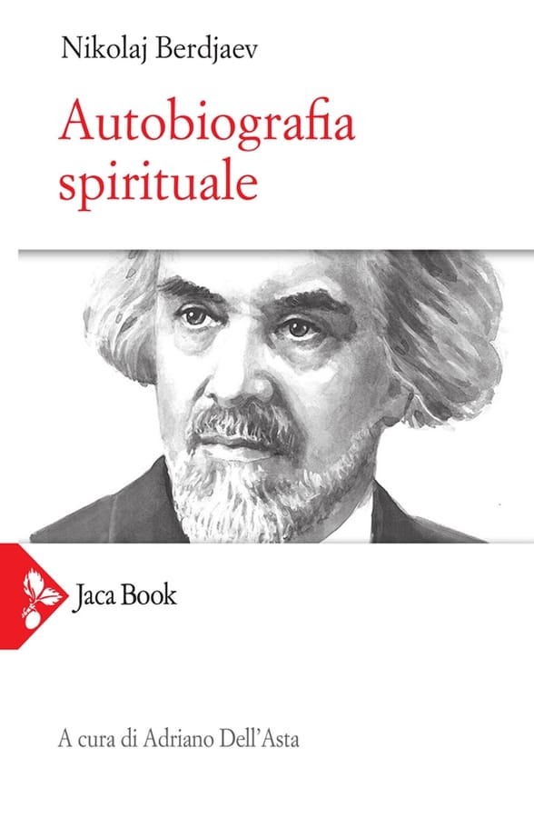 Autobiografia spirituale di Nikolaj Berdjaev