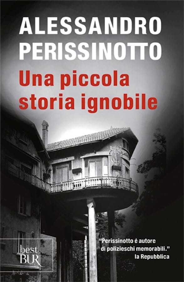 Una piccola storia ignobile di Alessandro Perissinotto