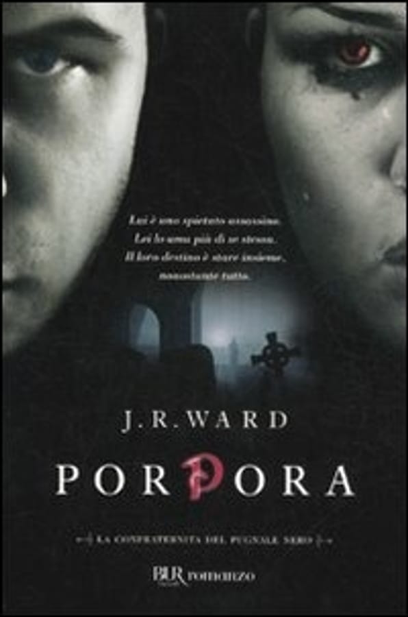 Porpora. La confraternita del pugnale nero. Vol. 3 di J. R. Ward