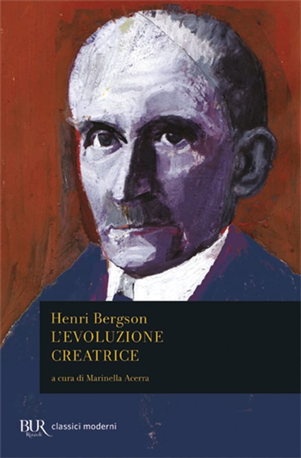L'evoluzione creatrice di Henri Bergson