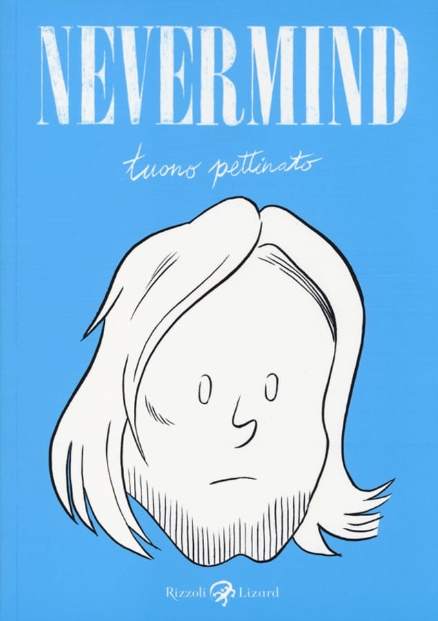 Nevermind di Tuono Pettinato