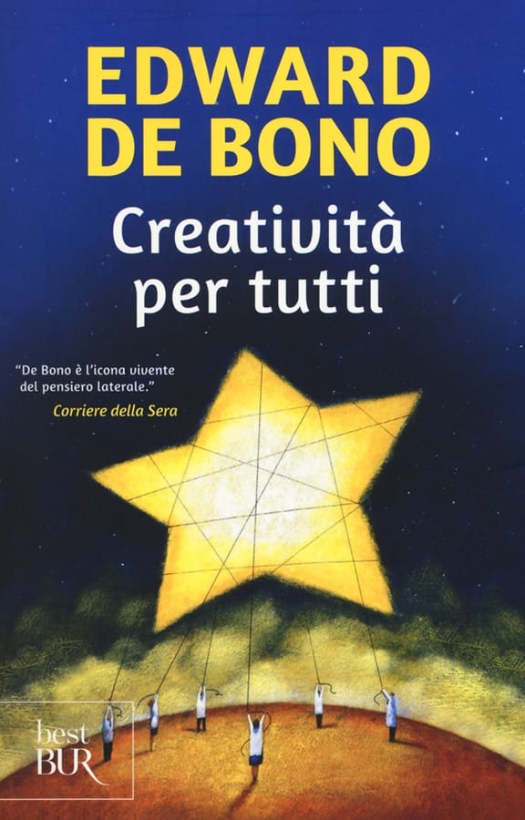 Creatività per tutti di Edward De Bono