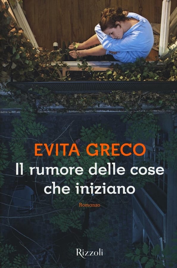 Il rumore delle cose che iniziano di Evita Greco