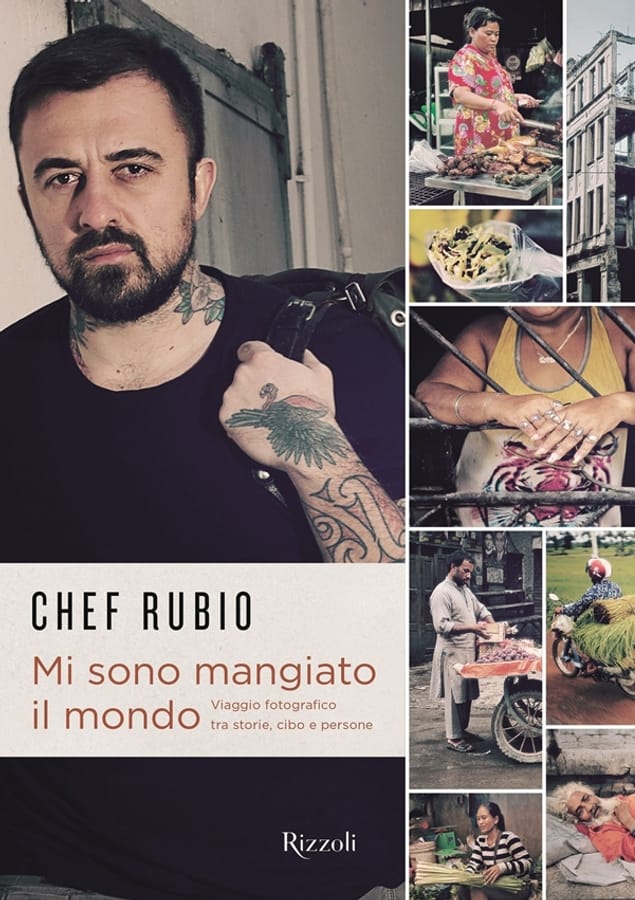 Mi sono mangiato il mondo di Chef Rubio