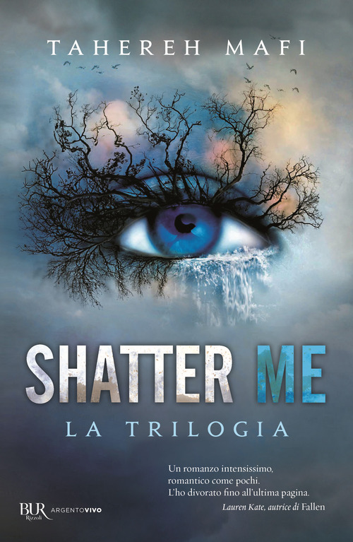 Shatter me. La trilogia di Tahereh Mafi