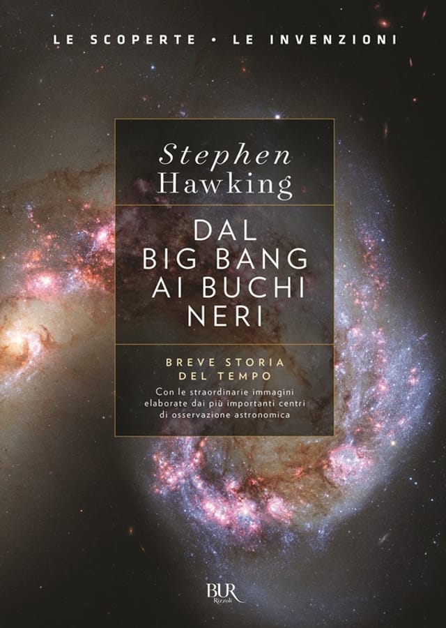Dal big bang ai buchi neri. Breve storia del tempo. Ediz. deluxe di Stephen Hawking