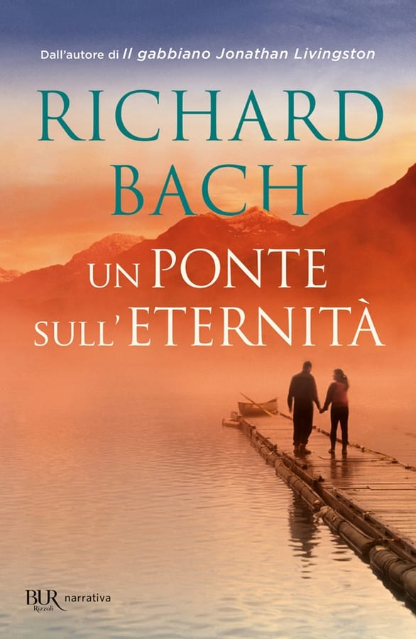 Un ponte sull'eternità di Richard Bach
